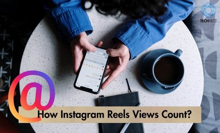 How Instagram Reels Views Count?